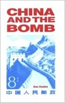 China and the Bomb - Ken Coates - 9780851244440