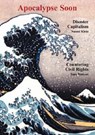 Apocalypse Soon - Ken Coates ; Naomi Klein ; Tony Bunyan ; John Humphreys ; Bertrand Russell ; Michael Barratt Brown - 9780851247106