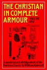 Christian in Complete Armour Volume 1 - William Gurnall - 9780851514567
