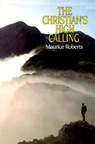 The Christian's High Calling - Maurice Roberts - 9780851517926