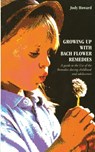 Growing Up With Bach Flower Remedies - Judy Howard - 9780852072738