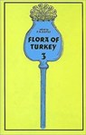 Flora of Turkey, Volume 3 - Peter Davis - 9780852241547