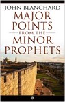 Major Points from the Minor Prophets - John Blanchard - 9780852347829