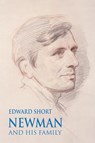 Newman and his Family - Edward Short - 9780852443859