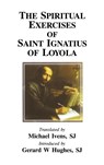 Spiritual Exercises of St. Iquatius Loyola - Michael Ivens ; Gerard Hughes - 9780852444047