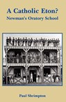 A Catholic Eton? - Paul Shrimpton - 9780852446614