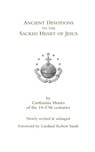 Ancient Devotions to the Sacred Heart of Jesus - Carthusian Monks - 9780852447529