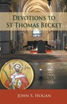 Devotions to St Thomas Becket - John S Hogan - 9780852449141