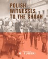 Polish Witnesses to the Shoah - Susan Cohen - 9780853034599