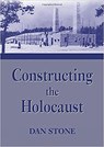 Stone, D: Constructing the Holocaust - STONE,  Dan - 9780853034780