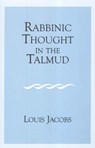 Rabbinic Thought in the Talmud - JACOBS,  Louis - 9780853035640