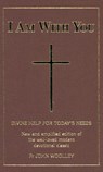 I Am With You (hardback) - John Woolley - 9780853053415
