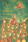 Tales of Irish Enchantment - Patricia Lynch - 9780853427902
