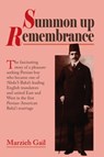 Summon up Remembrance - Marzieh Gail - 9780853982593