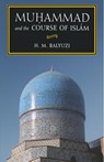 Muhammad and the Course of Islam - Hasan Balyuzi - 9780853984788