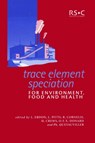 Trace Element Speciation for Environment, Food and Health - L (UNIVERSITY OF PLYMOUTH) EBDON ; L (UNIVERSITY OF PLYMOUTH) PITTS ; R (UNIVERSITY OF GHENT) CORNELIS ; H (CENTRAL SCIENCE LABORATORY) CREWS ; O F X (UNIVERSITE DE PAU ET DES PAYS DE L'ADOUR) DONARD ; PHILIPPE (EUROPEAN COMMISSION,  Belgium) Quevauviller - 9780854044597