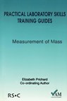 Measurement of Mass - Richard (Laboratory of the Government Chemist) Lawn - 9780854044634