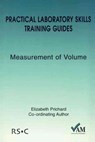Practical Laboratory Skills Training Guides - Richard (Laboratory of the Government Chemist) Lawn - 9780854044689