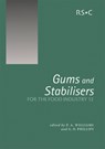 Gums and Stabilisers for the Food Industry 12 - Glyn O (Phillips Hydrocolloids Research Ltd Phillips ; Peter A (Glyndwr University Williams - 9780854048915
