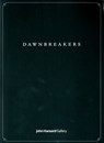 Dawnbreakers - Juan Bolivar ; Stephen Foster - 9780854329090
