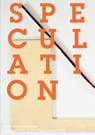 Speculation - Marina Vishmidt - 9780854882991