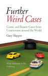 Further Weird Cases - Gary Slapper - 9780854901340