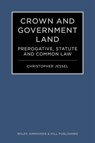 Crown and Government Land - Christopher Jessel - 9780854902927