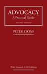 Advocacy: A Practical Guide - Peter Lyons ; Chris Taylor - 9780854903139