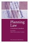 Planning Law: A Practitioner's Handbook - William Webster ; Robert Weatherley - 9780854903146