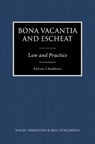 Bona Vacantia and Escheat: Law and Practice - Falcon Chambers - 9780854903153