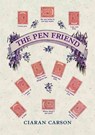 The Pen Friend - Ciaran Carson - 9780856408151