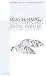 Leaf-huts and Snow-houses - Olav H. Hauge - 9780856463570