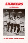 Shakers (Re-stirred) - John Godber ; Jane Thornton - 9780856761669