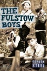 THE FULSTOW BOYS - Gordon Steel - 9780856763809