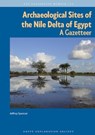 Archaeological Sites of the Nile Delta of Egypt - Jeffrey Spencer - 9780856982538