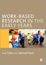Work-Based Research in the Early Years - Sue Callan ; Michael Reed - 9780857021748