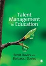 Talent Management in Education - DAVIES,  Brent ; Davies, Barbara J - 9780857027375