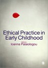 Ethical Practice in Early Childhood - PALAIOLOGOU,  Ioanna - 9780857028532