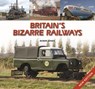 Britain's Bizarre Railways - Robin Jones - 9780857043214