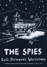 The Spies - Luis Fernando Verissimo - 9780857051141