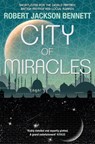 City of Miracles - Robert Jackson Bennett - 9780857053596