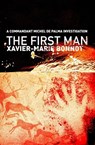 The First Man - Xavier-Marie Bonnot - 9780857053916