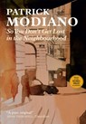So You Don't Get Lost in the Neighbourhood - Patrick Modiano - 9780857054999