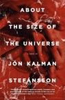 About the Size of the Universe - Jon Kalman Stefansson - 9780857056023