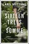 The Sixteen Trees of the Somme - Lars Mytting - 9780857056061