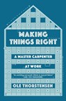 Making Things Right - Ole Thorstensen - 9780857056672