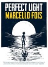 Perfect Light - Marcello Fois - 9780857056740