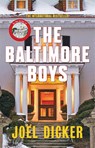 The Baltimore Boys - Joel Dicker - 9780857056887