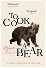 To Cook a Bear - Mikael Niemi - 9780857058942