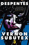 Vernon Subutex Three - Virginie Despentes - 9780857059833